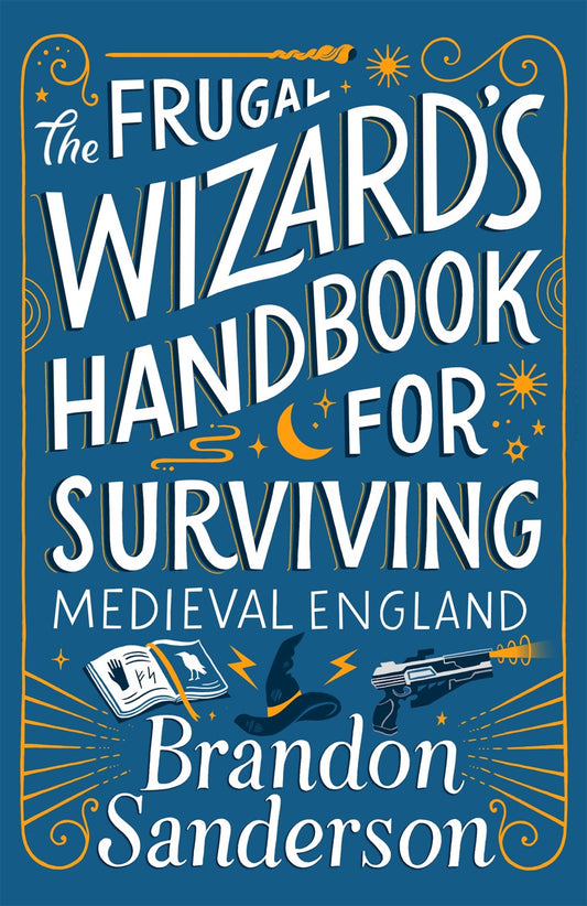 The Frugal Wizard's Handbook For Surviving Medieval England TPB