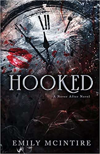 Hooked - A Never After Novel