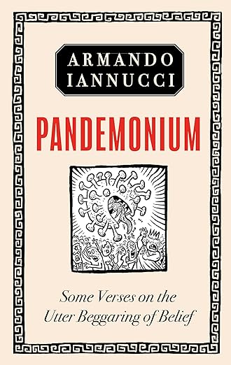 Pandemonium: Some verses on the Current Predicament