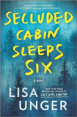Secluded Cabin Sleeps Six: A Novel of Thrilling Suspense (Paperback)