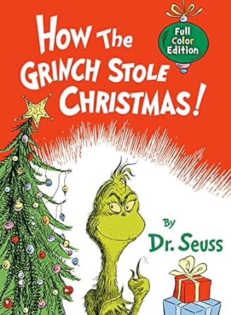 How the Grinch Stole Christmas!: Full Color Jacketed Edition (Classic Seuss)