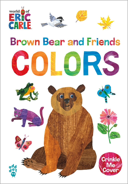 Brown Bear And Friends Colors ( The World Of Eric Carle)