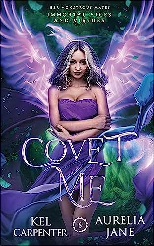 Covet Me (Immortal Vices and Virtues: Her Monstrous Mates)