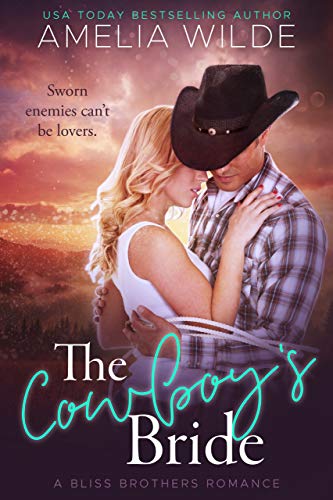 The Cowboy's Bride (Bliss Ranch Series Book 1)