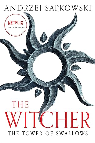 The Tower of Swallows (The Witcher, 6) Paperback