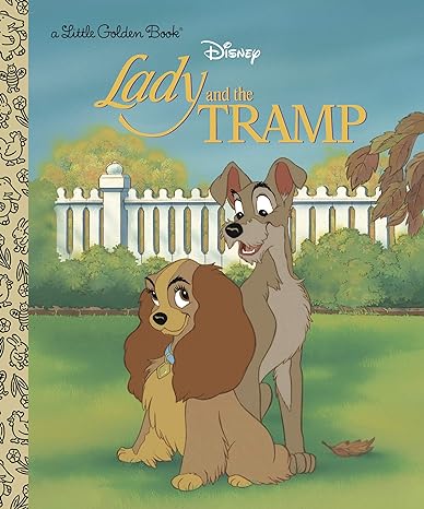 Lady and the Tramp (Disney Lady and the Tramp) (Little Golden Book)