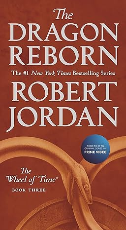 The Dragon Reborn: Book Three of 'The Wheel of Time' (Wheel of Time, 3) (Paperback)