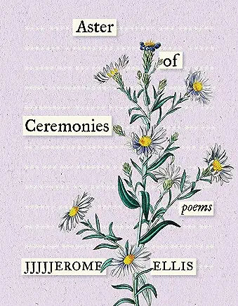 Aster of Ceremonies: Poems (Multiverse)