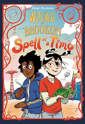 Witches of Brooklyn: Spell of a Time: (A Graphic Novel)