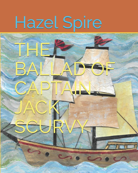 The Ballad Of Captain Jack Scurvy