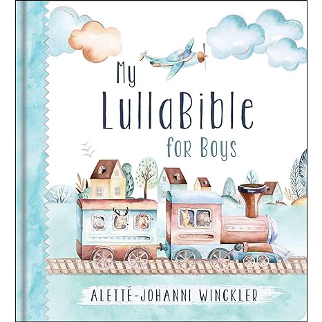 My LullaBible for Boys | Collection of 24 Lullabies for Baby Boys with Scripture | Padded Hardcover Gift Book for Parents, Ages 0-3