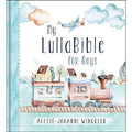My LullaBible for Boys | Collection of 24 Lullabies for Baby Boys with Scripture | Padded Hardcover Gift Book for Parents, Ages 0-3