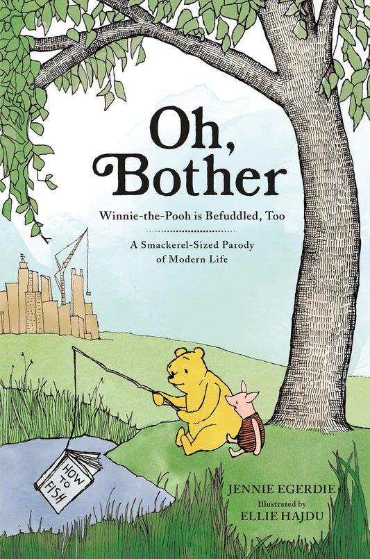 Oh, Bother: Winnie-The-pooh Is Befuddled, Too(A smackerel-sized parody of modern life)