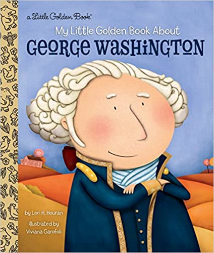 My Little Golden Book About George Washington Hardcover