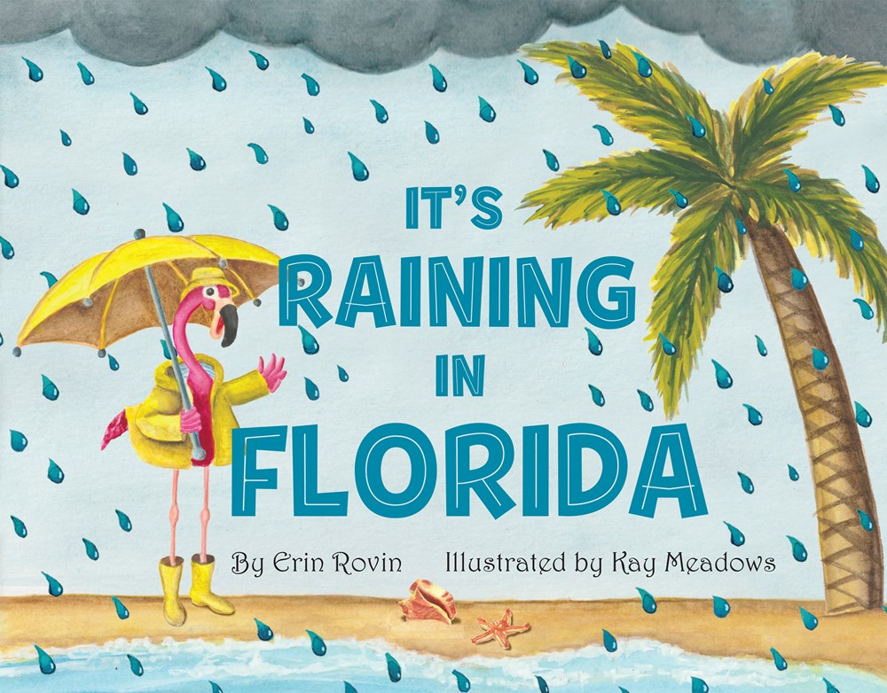 It's Raining In Florida
