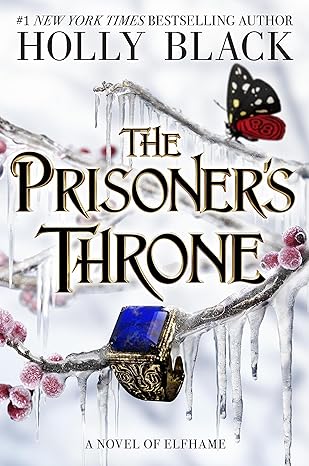 The Prisoner's Throne: A Novel of Elfhame (Volume 2) (The Stolen Heir)