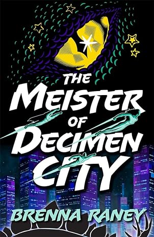 The Meister of Decimen City