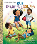 Our Beautiful Colors (Little Golden Book)