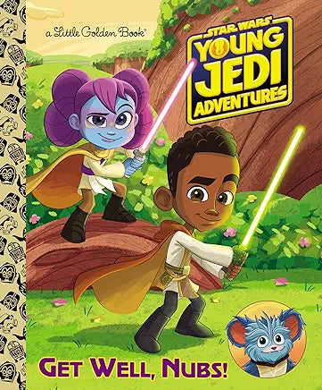 Get Well, Nubs! (Star Wars: Young Jedi Adventures) (Little Golden Book)