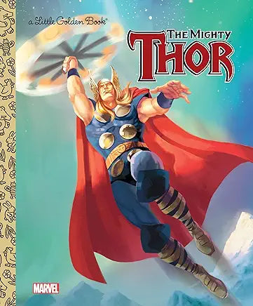 The Mighty Thor (Marvel: Thor) (Little Golden Book)