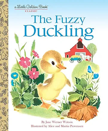 The Fuzzy Duckling (Little Golden Book)
