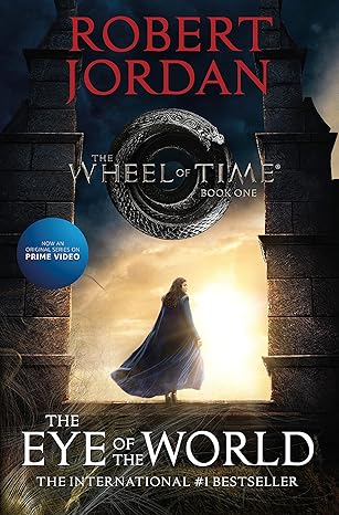 The Eye of the World: Book One of The Wheel of Time (Wheel of Time, 1)