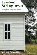 Reunion in Stringtown: Finding Faith, Family, and Healing