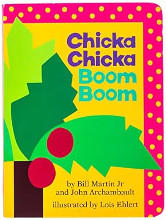 Chicka Chicka Boom Boom (Board Book)