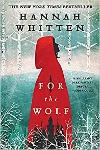 For the Wolf (Volume 1) (The Wilderwood, 1)