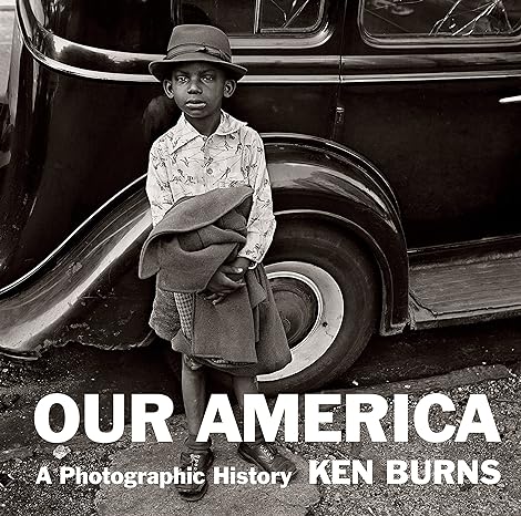 Our America: A Photographic History (Hardcover)