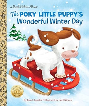 The Poky Little Puppy's Wonderful Winter Day (Little Golden Book)