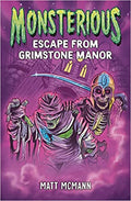 Escape from Grimstone Manor (Monsterious, Book 1) (Hardcover)