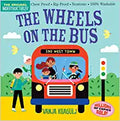 Indestructibles: The Wheels on the Bus: Chew Proof · Rip Proof · Nontoxic · 100% Washable (Book for Babies, Newborn Books, Safe to Chew)