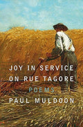 Joy in Service on Rue Tagore: Poems
