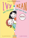 Ivy and Bean and the Ghost that Had to Go (Ivy & Bean, Book 2)