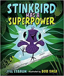 Stinkbird Has a Superpower