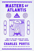 Masters of Atlantis: A Novel