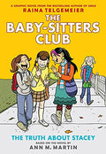 The Baby-Sitters Club Graphic Novel 2 - The Truth About Stacey