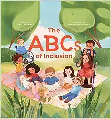 The ABCs of Inclusion: A Disability Inclusion Book for Kids – Talking ...