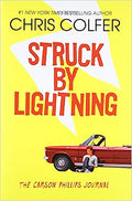 Struck By Lightning: The Carson Phillips Journal (The Land of Stories)