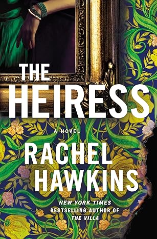 The Heiress: A Novel Hardcover