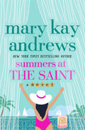 Summers At The Saint