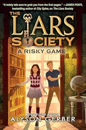 The Liars Society #2: A RISKY GAME