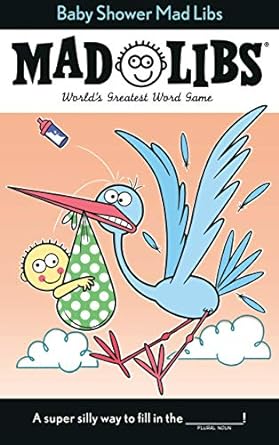 Baby Shower Mad Libs: World's Greatest Word Game