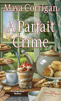A Parfait Crime (A Five-Ingredient Mystery) (Mass Market Paperback)
