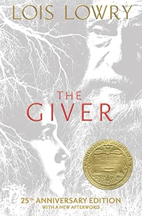 The Giver 25th Anniversary Edition: A Newbery Award Winner (Giver Quartet)