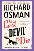 The Last Devil to Die: A Thursday Murder Club Mystery