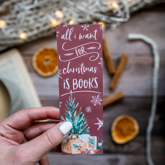 Alliterates - All I Want for Christmas is Books Bookmark