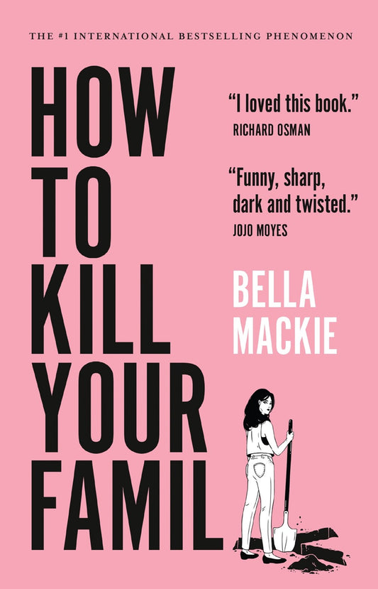 How To Kill Your Family