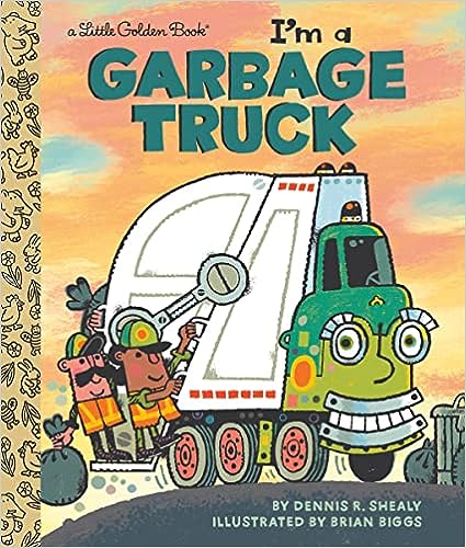 I'm a Garbage Truck (Little Golden Book)